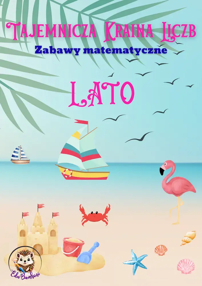 Tajemnicza Kraina Liczb - Zabawy Matematyczne LATO